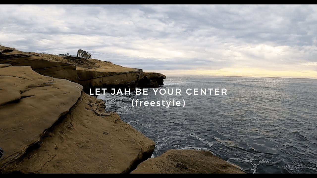 Let JAH Be Your Center freestyle  Kazayah Fikir Amlak Ras Amlak